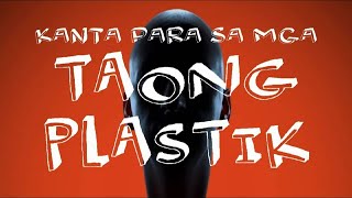 Kanta Para Sa Mga Taong Plastik At Pekeng Kaibigan: \