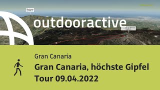 Wanderung auf Gran Canaria: Gran Canaria, höchste Gipfel Tour 09.04.2022