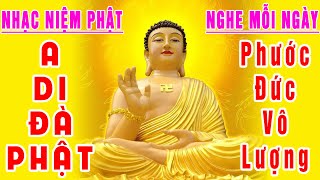 Nhạc Niệm Phật - A Di Đà Phật - Nghe 5 Phút Mỗi Ngày Phước Đức Vô Lượng - Rất Linh Nghiệm