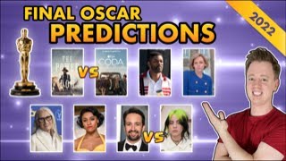 Final Oscar Predictions 2022 | All 23 Categories