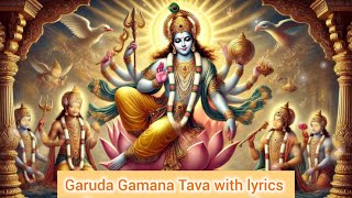 Garuda Gamana Tava song with Lyrics