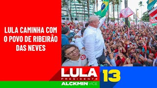 Lula caminha com o povo de Ribeirão das Neves