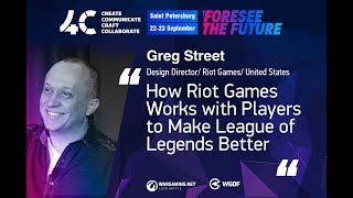 How Riot Games Works with Players to Make League of Legends Better / Greg Street