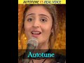 autotune vs real voice epic knowledge