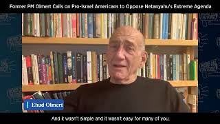 Former PM Ehud Olmert Tells J Street and American Jews to Stand Up to Netanyahu's Extreme Agenda