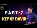 THE KEY OF DAVID PART - 2  -Arul Thomas  - @arulthomas