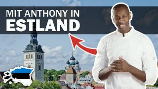 Eine Reise nach Tallinn, Estland mit Anthony Sarpong