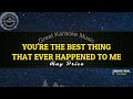 You're The Best Thing That Ever Happened To Me (KARAOKE) Ray Price