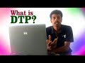 What is DTP | Valavan Tutorials