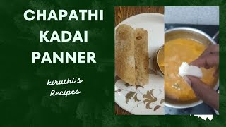 #Chapati with kadai panner Recipe | #கடாய் பனீருடன் சப்பாத்தி