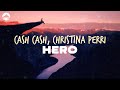 Cash Cash, Christina Perri - Hero | Lyrics