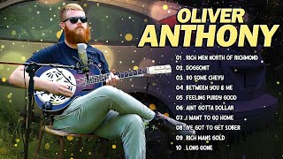 Oliver Anthony Full Album - Greates Hit Of Oliver Anthony - Best Songs Playlist 2024