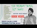 Sid sriram songs ||  travel and sleep || Happy songs  ||Tamil Melody Songs