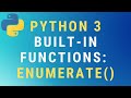 Python 3 enumerate() built-in function TUTORIAL