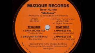 Terry Hunter Madness (Armandos House Mix)