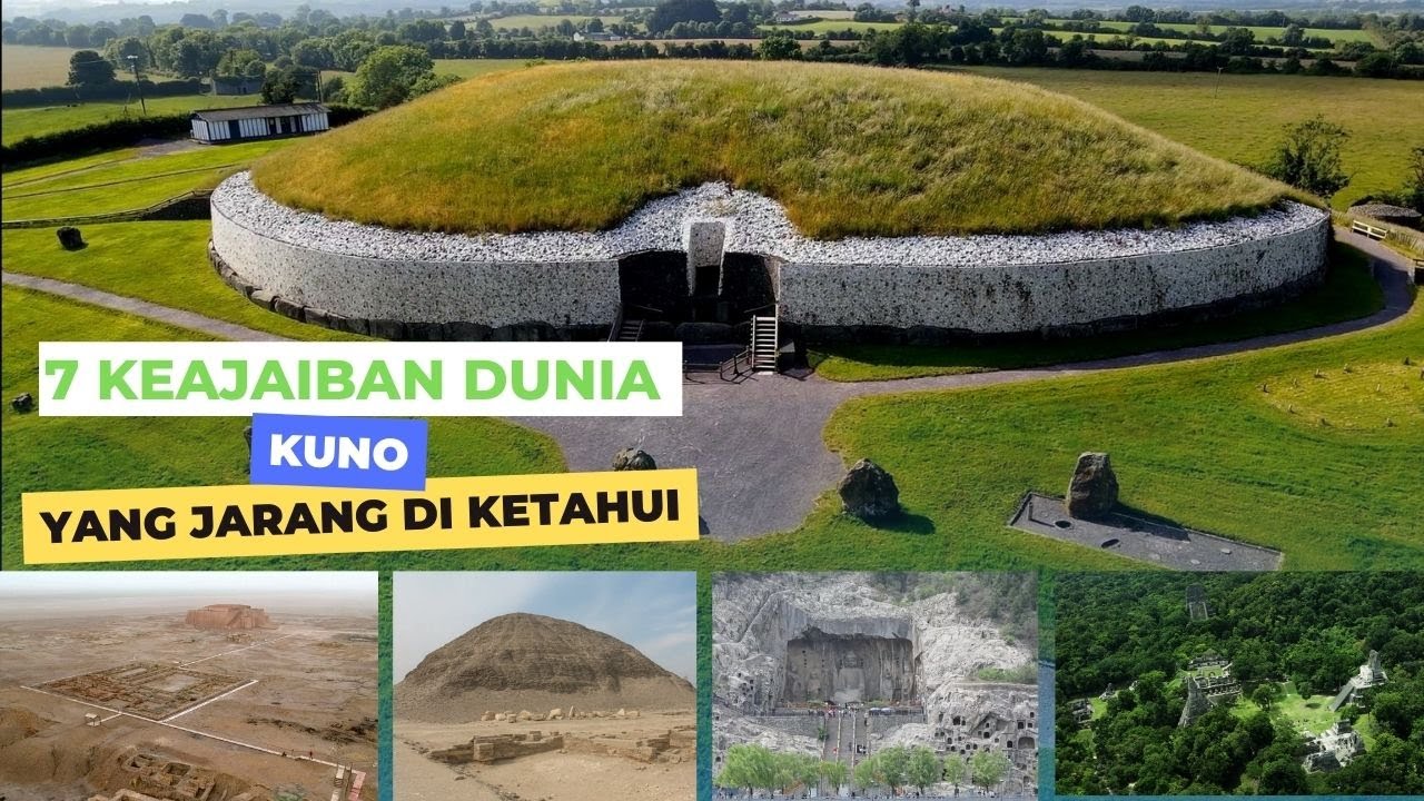 7 KEAJAIBAN DUNIA KUNO YANG JARANG DI KENAL, 7 KEAJAIBAN DUNIA, - YouTube