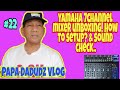 YAMAHA 7CHANNEL MIXER|UNBOXING!|HOW TO SETUP?& SOUND CHECK/Papa Dadudz Vlog