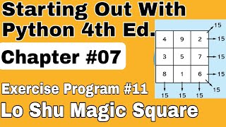 Starting Out With Python Chapter 7 Exercise Program 11 Lo Shu Magic Square Python Exercise