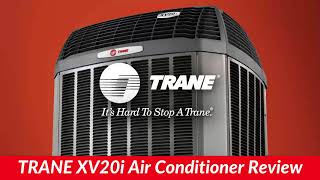 Exploring The Trane XV20i Variable Speed Air Conditioner | Reviews By The Expert