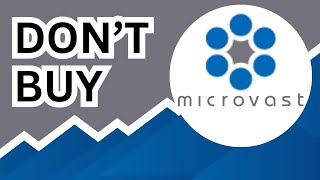 DON'T BUY Microvast Stock (Until You Watch This Analysis) #MVST