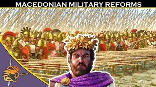 Philip II Military Reforms - The Sarissa, The Pike Phalanx and a Conquering Army! ♠