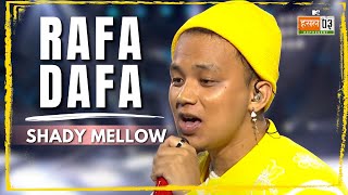 Rafa Dafa | Shady Mellow | MTV Hustle 03 REPRESENT