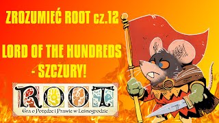 Zrozumieć ROOT cz.12 - Szczury | Lord of the Hundreds | Instrukcja | Zasady