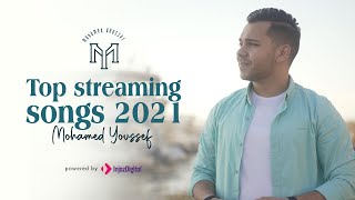 Top Streaming Songs 2021 - Mohamed Youssef | أجمل أناشيد محمد يوسف