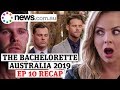 The Bachelorette Australia 2019 Episode 10 Recap: The hometowns that didn’t go to plan