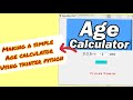 Making a simple || Age calculator || using tkinter module in python
