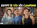 Night Camping in the Desserts of Egypt 🇪🇬 | Villages in Egypt