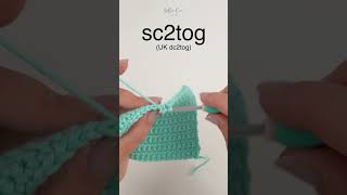 Sc2tog - How to single crochet 2 together (UK dc2tog) #crochettutorial