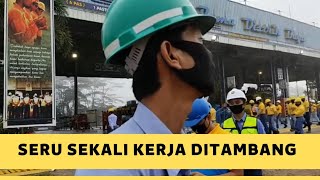 Rutinitas pekerja tambang, Seru penuh canda dan tawa !!!