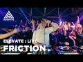 Friction - Elevate: Live @ Unit 58, London