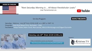 “Next Saturday Morning Is … All About ParaValvular Leaks” - Live Transmission on - in English
