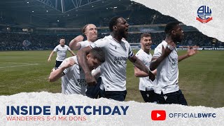 INSIDE MATCHDAY | Wanderers 5-0 MK Dons