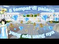 8 tempat di palace yang ada uang nya💸 || sakura school simulator