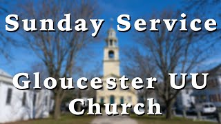 Gloucester UU Church Sunday Service (February 5th)