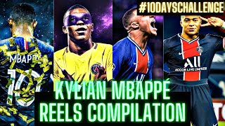 Mbappe Reels Compilation | Mbappe Tiktok Compilation | Mbappe Tiktok Reel | 10 Days Challenge Part-6