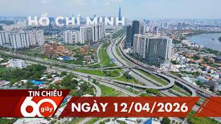 60 Giây Chiều - Ngày 12/04/2026 | HTV Tin tức