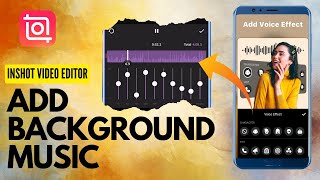 How To Add Background Music In Inshot App | How To Add Background Music In Videos With Inshot App |