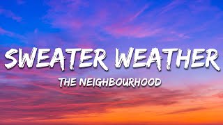 The Neighbourhood - Sweater Weather (Lyrics) Sped Up
