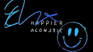 Ed Sheeran - Happier (Acoustic)