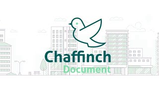 Introducing Chaffinch Document