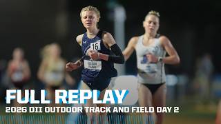 2026 NCAA DII outdoor track & field championship (May 22) I FULL REPLAY