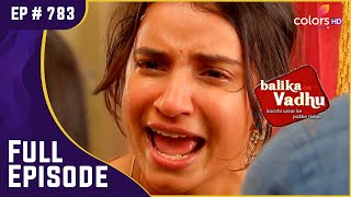 Jagdish पर बरसी Bhagwati | Balika Vadhu | बालिका वधू | Full Episode | Ep. 783