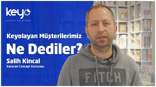 Ne Dediler? Keyolayan Müşterilerimiz I Karavan Concept