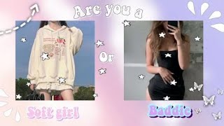 ✨ARE YOU A SOFT GIRL OR A BADDIE?✨ aesthetic quiz 2022
