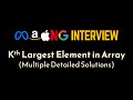Kth Largest Element in Array | Kth Largest Element in Stream | Priority Queue | Heaps | Geekific