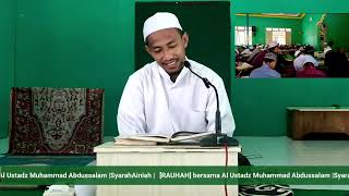 RAUHAH SYARAH AINIYAH - Al Ustadz Muhammad Abdussalam | 17Nov2024